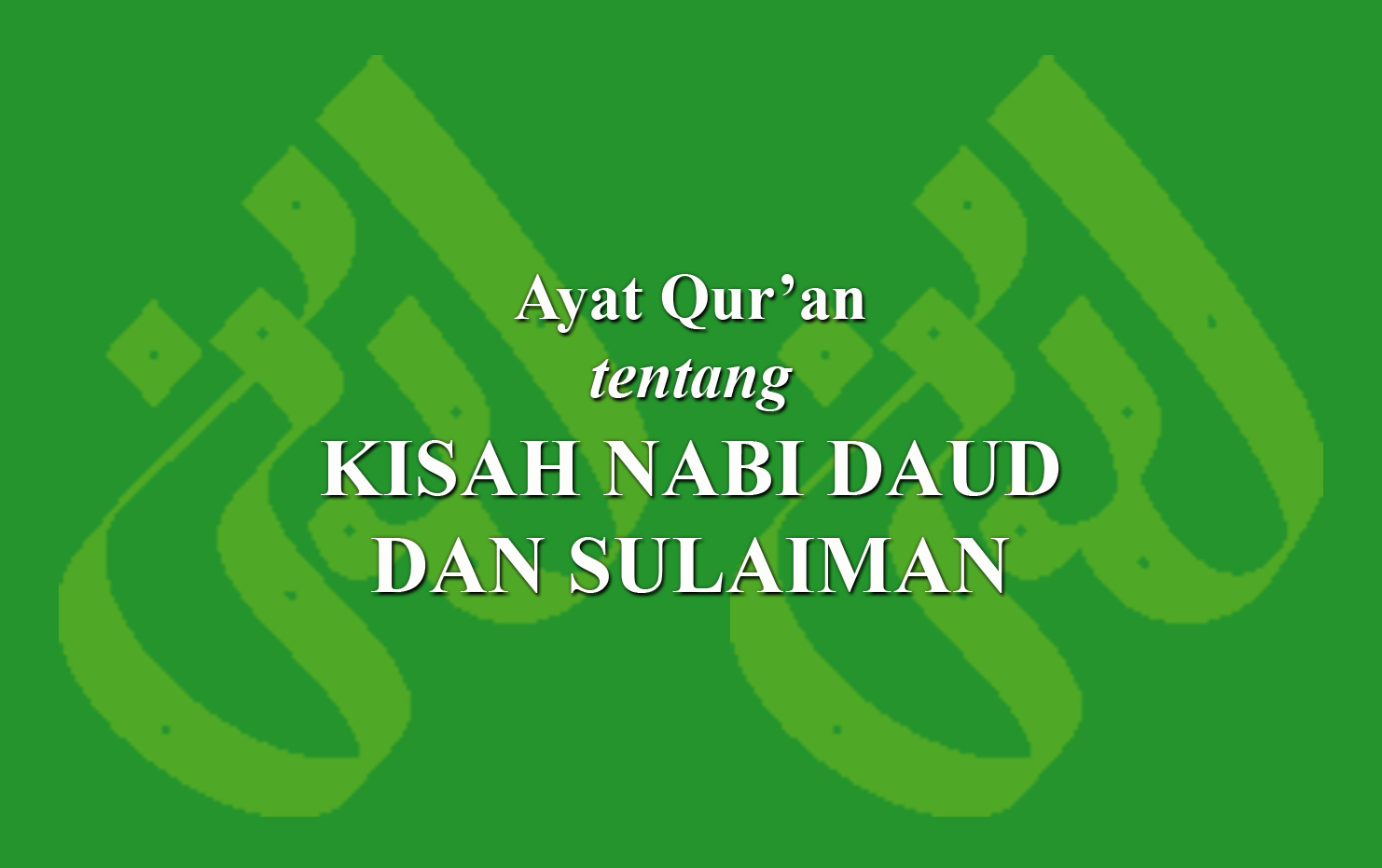 Ayat Qur An Tentang Kisah Nabi Daud Dan Sulaiman Laduni Id Layanan My