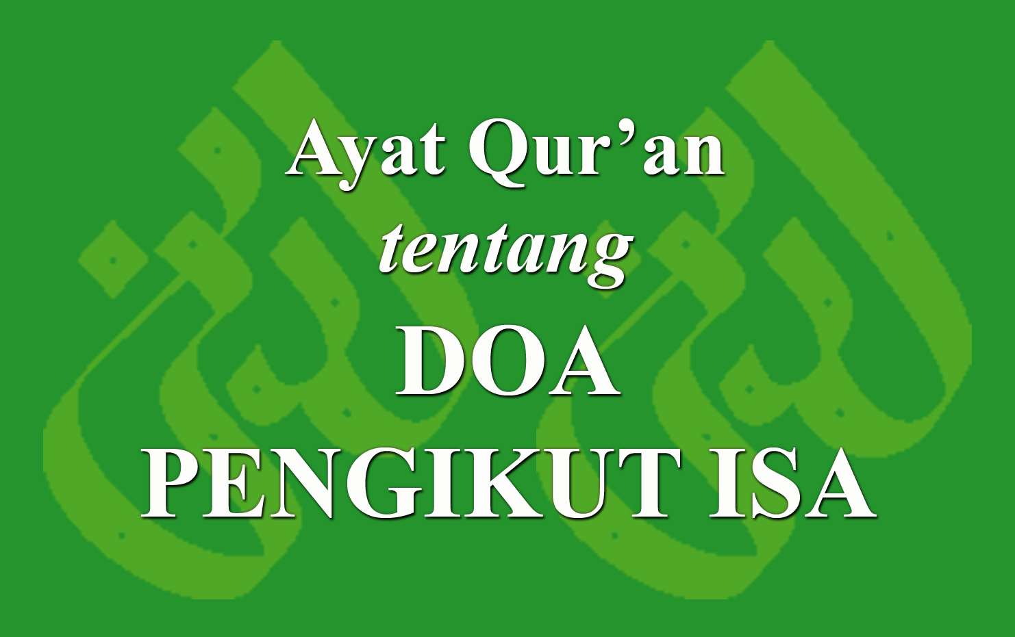 Ayat Qur'an Tentang Doa Pengikut Isa › LADUNI.ID - Layanan Dokumentasi ...