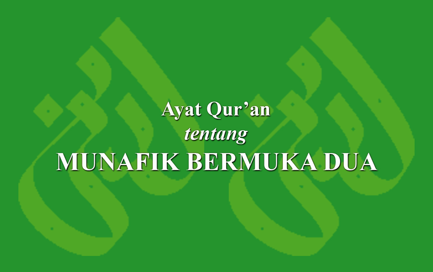 Ayat Quran Tentang Munafik Bermuka Dua › Laduniid Layanan Dokumentasi Ulama Dan Keislaman