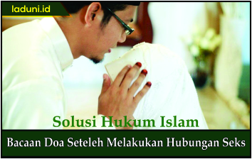 Bacaan Doa Seteleh Melakukan Hubungan Seks Nikah Laduni Layanan Digital Untuk Negeri