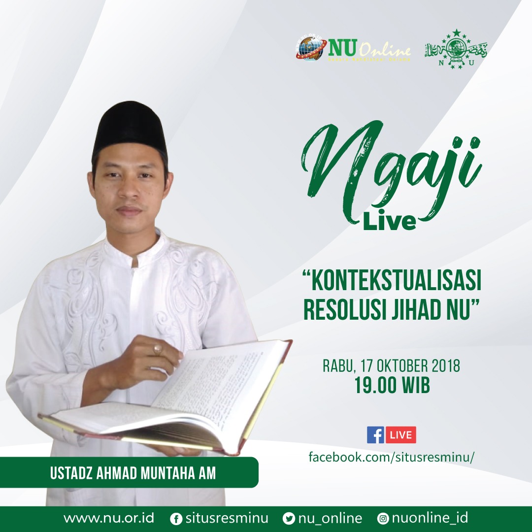 Ngaji Live Kontekstualisasi Resolusi Jihad Nu Bersama Nu Online Event Laduni Layanan Digital Untuk Negeri