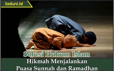 Hikmah Menjalankan Puasa Sunnah Dan Ramadhan Puasa Laduni Layanan Digital Untuk Negeri