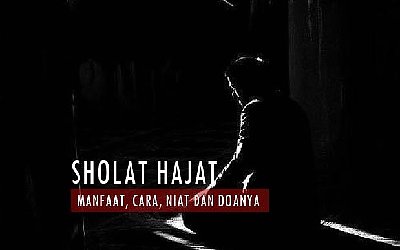 Tata Cara Sholat Hajat Shalat Laduni Layanan Digital Untuk Negeri