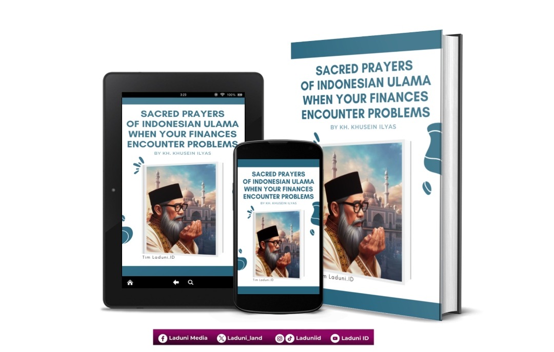 Sacred Prayers of Indonesian Ulama When Your Finasnces Encounter Problems by KH. Khusein Ilyas