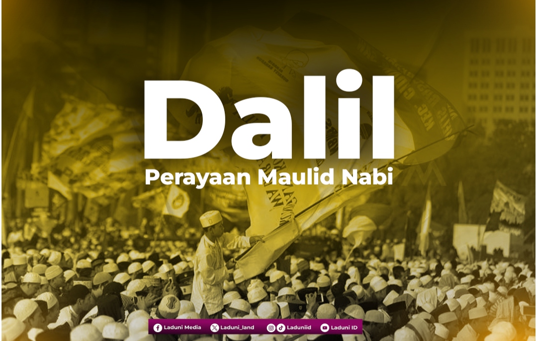 Dalil Perayaan Maulid Nabi Muhammad SAW